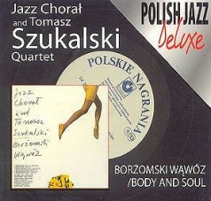 Borżomski wąwóz / Body And Soul - Polish Jazz Deluxe
