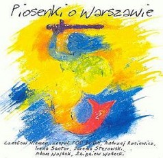 Piosenki o Warszawie - Warsaw songs