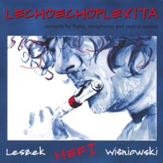 Lechoechoplexita, Concerto for Jazz Flute, Saxophone, and Captive Sounds