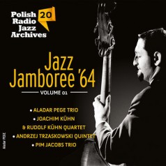 Polish Radio Jazz Archives vol. 20 Jazz Jamboree'64 vol. 1