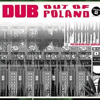 Dub Out Of Poland vol. 2