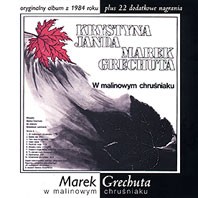 Marek Grechuta W malinowym chruśniaku