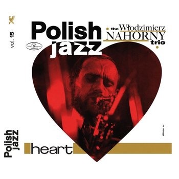 Włodzimierz Nahorny Trio Heart - Polish 