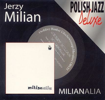 Jerzy Milian Milianalia - Polish Jazz Deluxe