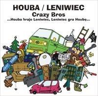 Houba / Leniwiec Crazy Bros