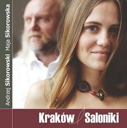 Maja i Andrzej Sikorowscy Kraków Saloniki