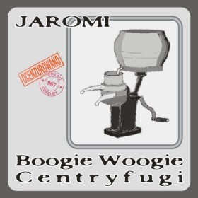 Jaromi Boogie Woogie Centryfugi