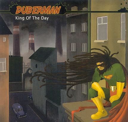 Duberman King Of The Day