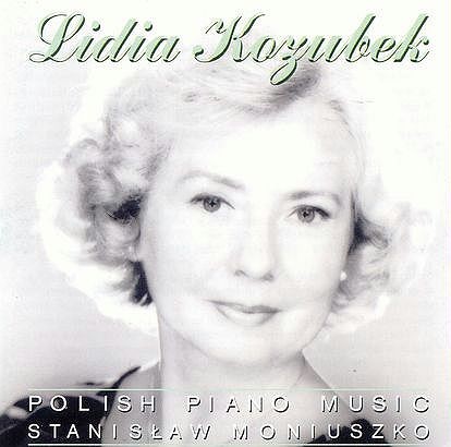 Stanisław Moniuszko, Lidia Kozubek  Polish Piano Music
