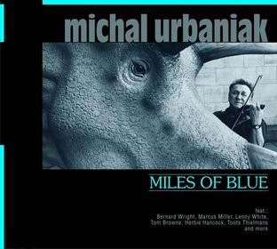 Michał Urbaniak Miles Of Blue