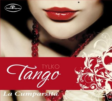 Tylko tango La Cumparsita