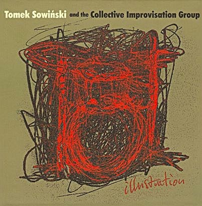 Tomek Sowiński and the Collective Improvisation Group Illustration