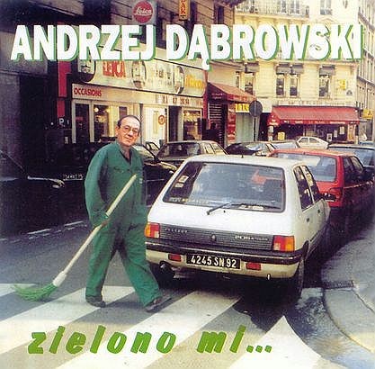 Andrzej Dąbrowski Zielono mi