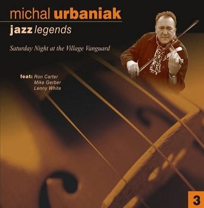 Michał Urbaniak Michael Urbaniak Jazz Legends III
