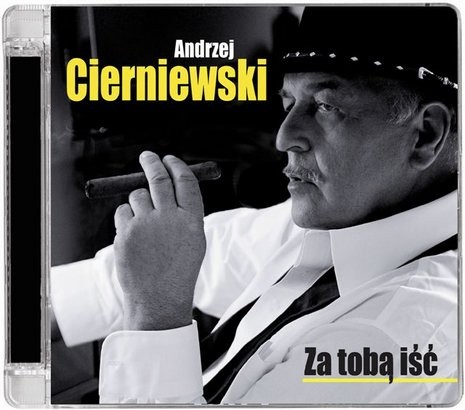 Andrzej Cierniewski Za Tobą iść