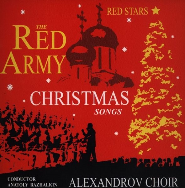Alexandrov Song And Dance Ensebmle of the Soviet Army Chór Aleksandrowa - Red Army Christmas Songs / Kolędy