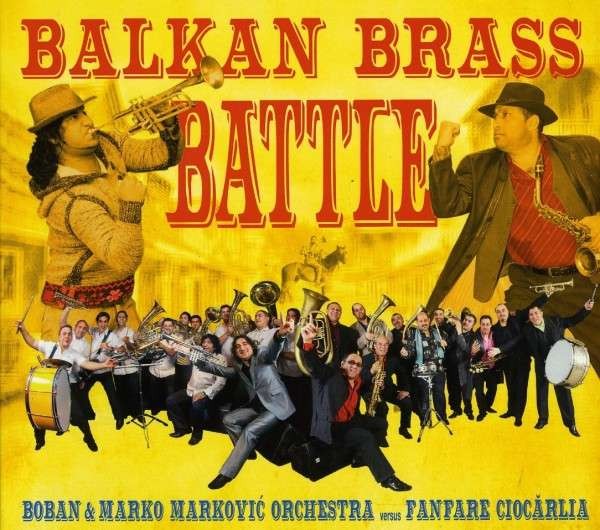 Boban & Marko Marković Orchestra vs. Fanfare Ciocărlia Balkan Brass Battle