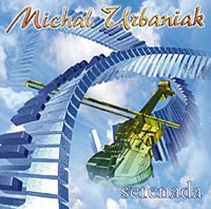 Michał Urbaniak Michael Urbaniak Serenada
