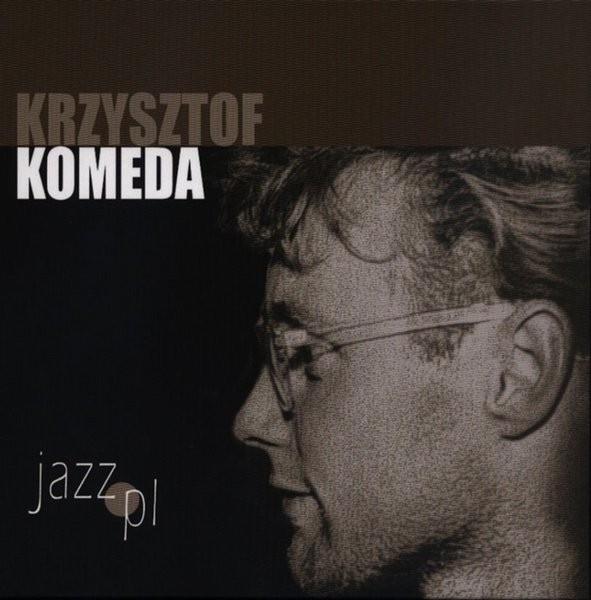 Krzysztof Komeda jazz.pl