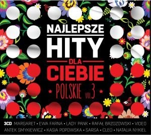Najlepsze hity dla Ciebie: Polskie volume 3 