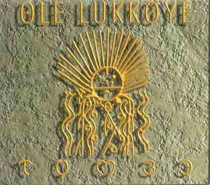 Ole Lukkoye Toomze