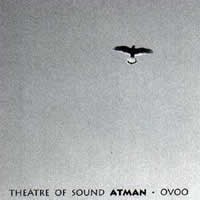 Theatre Of Sound Atman OVOO