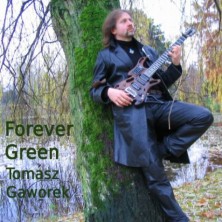 Forever Green Tomasz Gaworek