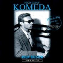 Moja Ballada Krzysztof Komeda