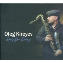 Songs for Sonny Oleg Kireyev