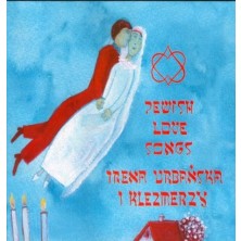 Jewish love songs Irena Urbańska i Klezmerzy