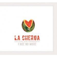 fake no more  La Cherga