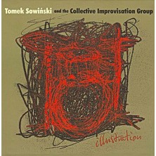 Illustration Tomek Sowiński and the Collective Improvisation Group