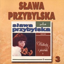 Ballady i piosenki 3 Sława Przybylska