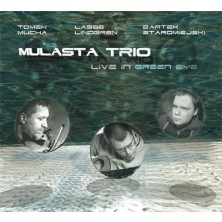 Live In Green Eye Mulasta Trio