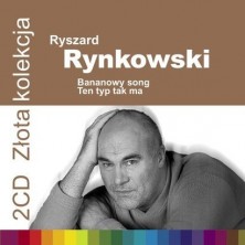Złota Kolekcja 2 CD: Bananowy Song, Ten typ tak ma Ryszard Rynkowski 