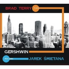 Plays Gershwin Jarek Śmietana Brad Terry Quartet