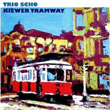 Kiewer Tramway Trio Scho