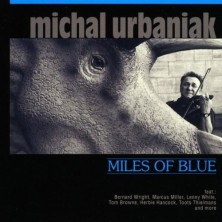 Miles Of Blue Special Edition Michał Urbaniak Michael Urbaniak