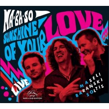 Sunshine of your love MA- BA - SO - Bernard Maseli, Michał Barański, Daniel Dano Soltis