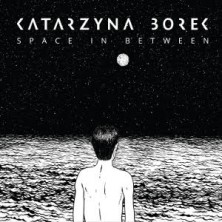 Space in Between Katarzyna Borek