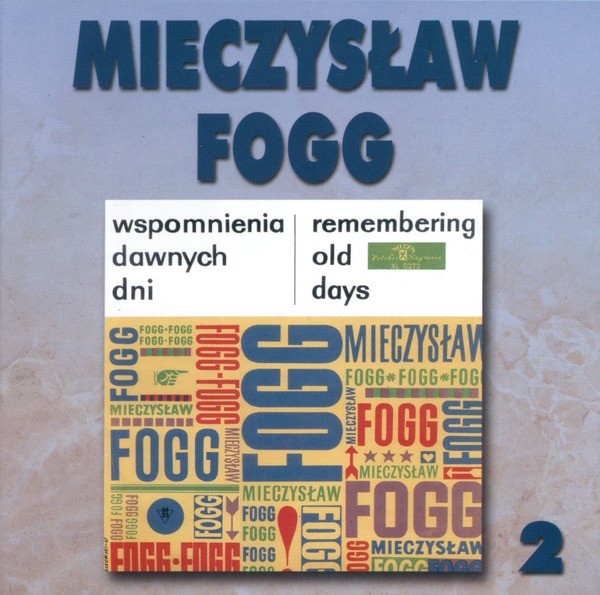 Mieczysław Fogg Wspomnienia dawnych dni