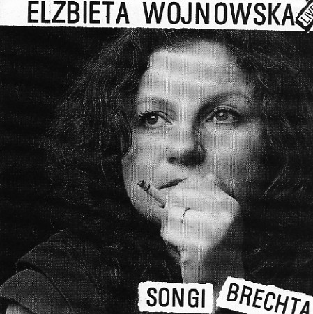 Elżbieta Wojnowska Songi Brechta