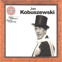 Jan Kobuszewski Złota Kolekcja - Portret Muzyczny