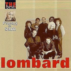 Lombard The Best - Przeżyj to sam