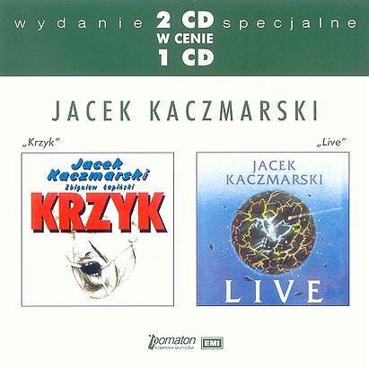 Jacek Kaczmarski, Zbigniew Łapiński Krzyk / Live