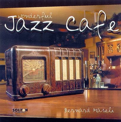 Bernard Maseli Wonderful Jazz Cafe