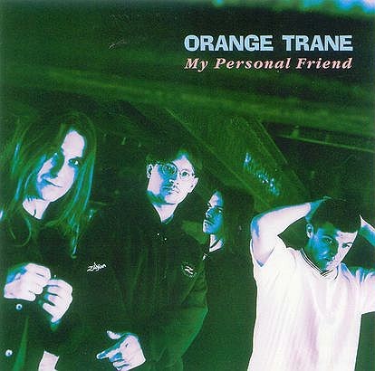 Orange Trane My Personal Friend