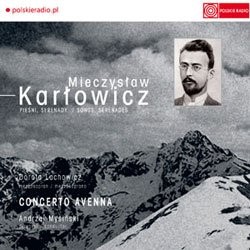 Mieczysław Karłowicz Pieśni, serenady