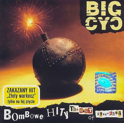 Big Cyc Bombowe hity czyli The Best Of 1988 - 2004