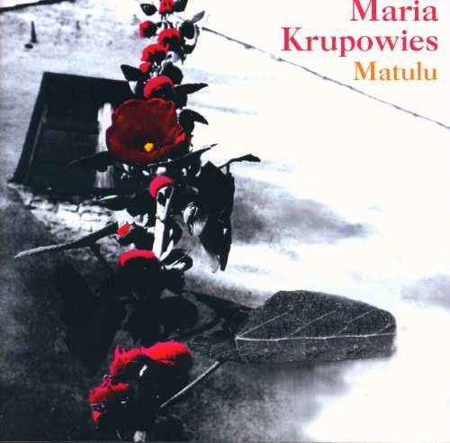 Maria Krupowies Matulu